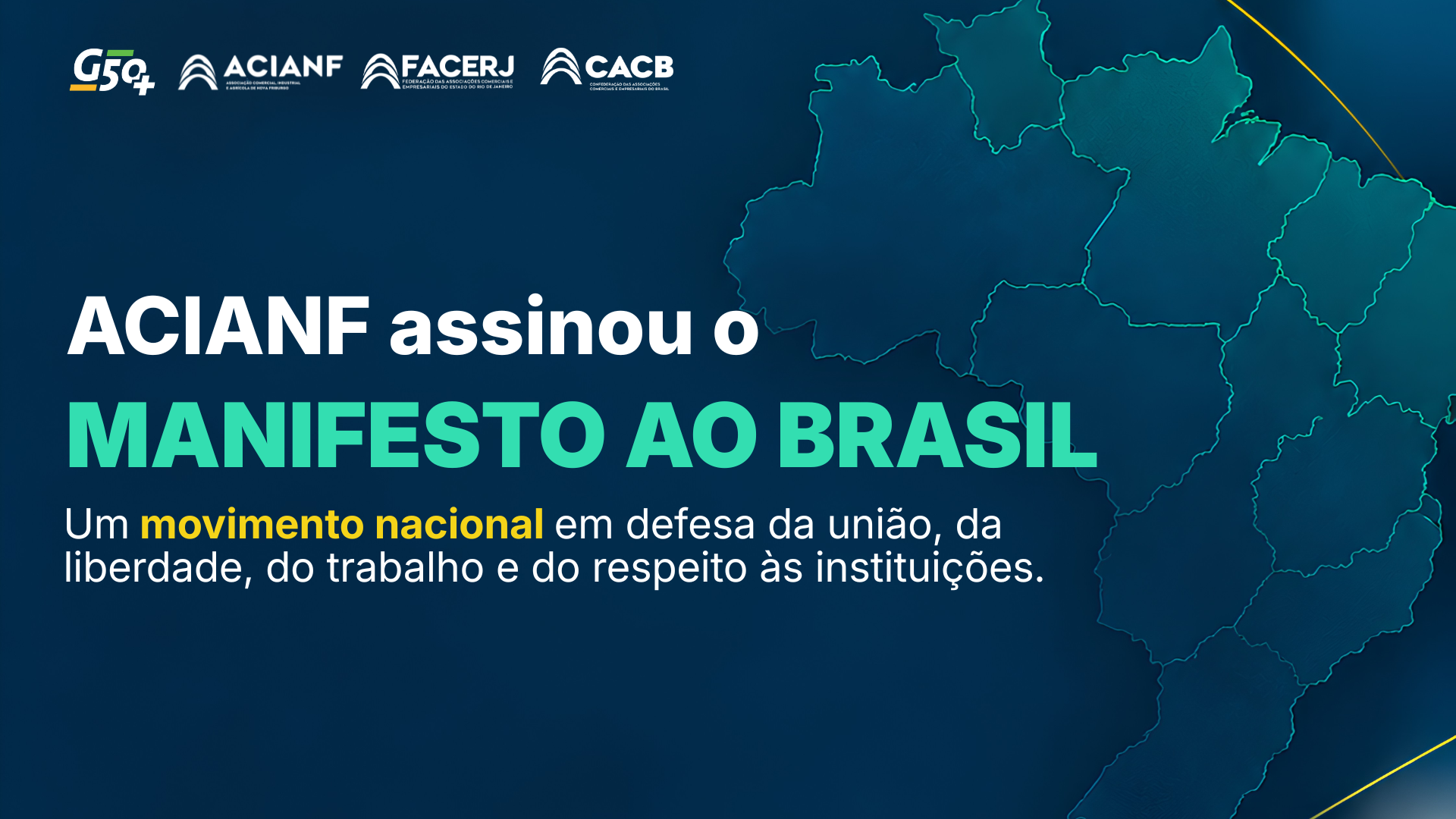 ACIANF assina manifesto nacional em defesa do empreendedorismo, da liberdade econômica e do desenvolvimento